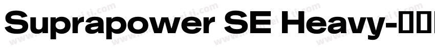 Suprapower SE Heavy字体转换